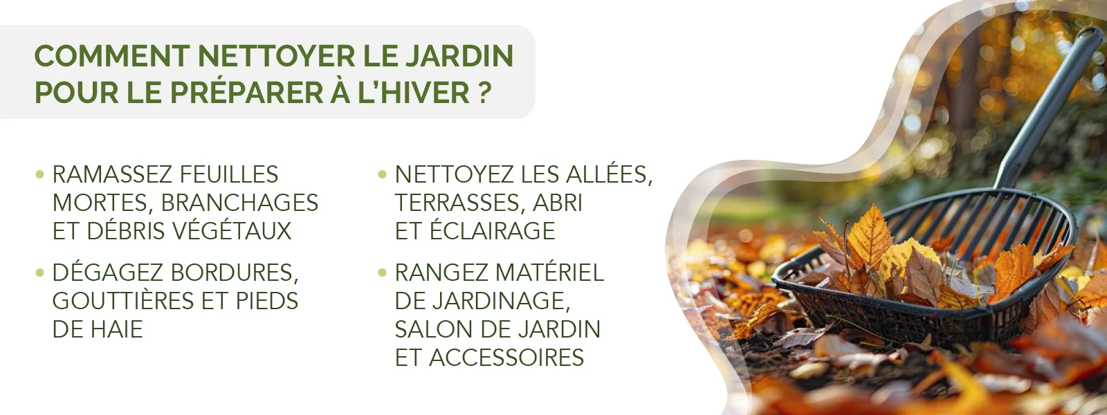 infographie expliquant comment nettoyer son jardin avant l’hiver